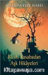 Bizim Kasabadan Aşk Hikayeleri