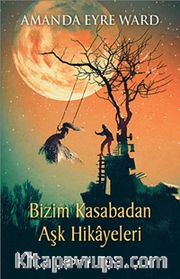 Bizim Kasabadan Aşk Hikayeleri