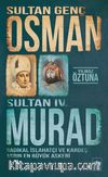 Sultan Genç Osman ve Sultan IV. Murad