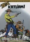 Altın Tex Sayı:109 - Katliam