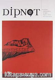Dipnot Nisan- Mayıs- Haziran 3 Aylık Sosyal Bilim Dergisi Sayı:5 Yıl: 2011 <br /> Milliyetçilik