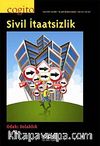 Cogito 67 Üç Aylık Düşünce Dergisi &Yaz 2011 Sivil İtaatsizlik