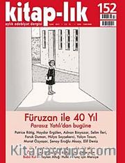 Kitap-lık Sayı:152 Eylül 2011 Füruzan ile 40 Yıl