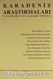 Karadeniz Araştırmaları Sayı:1 Bahar 2004