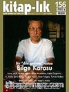 Kitap-lık Sayı:156 Ocak 2012 Bir Dile Getirme Ustası Bilge Karasu