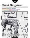 Sanat Dünyamız İki Aylık Kültür ve Sanat Dergisi Sayı:127 Mart-Nisan 2012