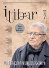 Sayı :7 Nisan 2012 İtibar Edebiyat ve Fikriyat Dergisi