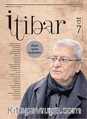 Sayı :7 Nisan 2012 İtibar Edebiyat ve Fikriyat Dergisi