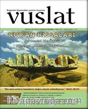 Vuslat Aylık Eğitim ve Kültür Dergisi Yıl:9 Sayı:135 Eylül 2012