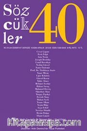 Sözcükler İki Aylık Edebiyat Dergisi Sayı:40 Kasım-Aralık 2012