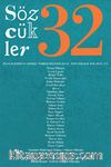 Sözcükler İki Aylık Edebiyat Dergisi Sayı:32 Temmuz-Ağustos 2011
