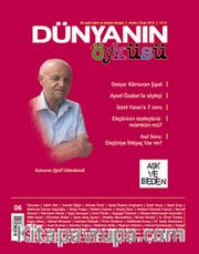 Dünyanın Öyküsü Dergisi Sayı : 6 / Aralık - Ocak 2012-13