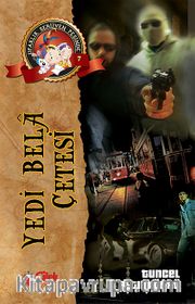 Yedi Bela Çetesi / Ufaklık Serüven Peşinde 7