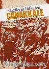 Gazilerin Dilinden Çanakkale