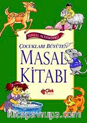 Çocukları Büyüten Masal Kitabı