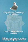 Selçuklu'dan Osmanlı'ya Bilim, Kültür ve Sanat & Prof. Dr. Mikail Bayram'a Armağan