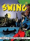 Özel Seri Swing Sayı: 9 Öldüren Heykel / Hayaletin Mirasçıları / Şarkıcının Esrarr