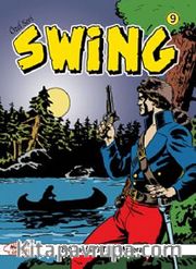 Özel Seri Swing Sayı: 9 Öldüren Heykel / Hayaletin Mirasçıları / Şarkıcının Esrarr