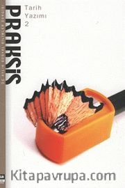 Praksis Üç Aylık Sosyal Bilimler Dergisi / Sayı:18