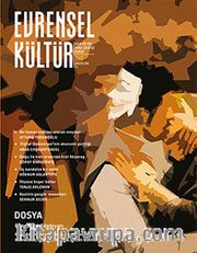 Evrensel Kültür / Aylık Kültür, Sanat, Edebiyat Dergisi Ağustos 2013 Sayı: 260