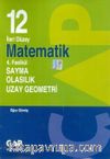 12. Sınıf İleri Düzey Matematik 4. Fasikül Sayma Olasılık Uzay Geometri
