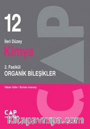 12. Sınıf İleri Düzey Kimya 2. Fasikül Organik Bileşikler
