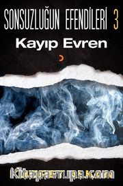 Sonsuzluğun Efendileri  3 / Kayıp Evren