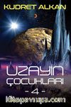Uzayın Çocukları 4 / Bilinçlerin Ufkunda
