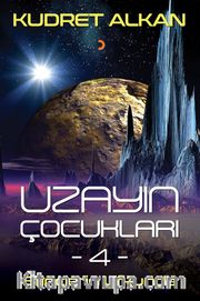 Uzayın Çocukları 4 / Bilinçlerin Ufkunda