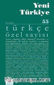 Yeni Türkiye Sayı:55 Kasım - Aralık 2013 / Türkçe Özel Sayısı
