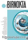 Bir Nokta / Aylık Edebiyat Dergisi / Yıl: 14 / Sayı:145 Şubat 2014