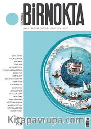 Bir Nokta / Aylık Edebiyat Dergisi / Yıl: 14 / Sayı:145 Şubat 2014