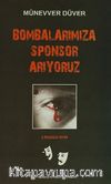 Bombalarımıza Sponsor Arıyoruz - 2 Perdelik Oyun
