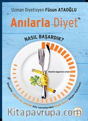 Anılarla Diyet