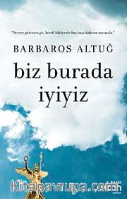Biz Burada İyiyiz