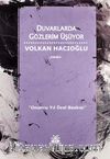 Duvarlarda Gözlerim Üşüyor