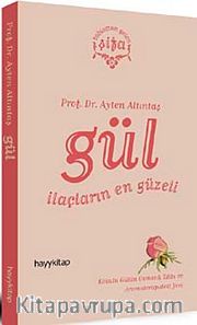 Gül İlaçların En Güzeli