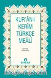 Kur'an-ı Kerim ve Türkçe Meali