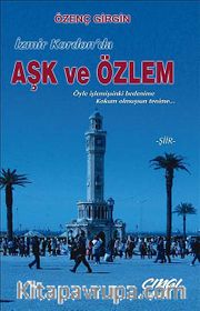İzmir Kordon'da Aşk ve Özlem