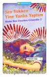 Sen Yokken Yine Yanlış Yaptım  / Keşke Ben Uyurken Gitseydin 2