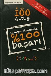 Kompozisyonda %100 Başarı