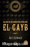 Allah'ın Bilinmeyen İsimleri El-Gayb