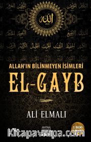 Allah'ın Bilinmeyen İsimleri El-Gayb