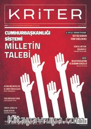 Kriter Aylık Siyaset Toplum ve Ekonomi Dergisi Sayı:10 Şubat 2017