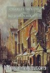 İki Şehrin Hikayesi