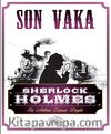 Son Vaka / Sherlock Holmes (Cep Boy)