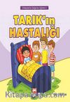 Tarık'ın Hastalığı