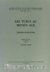 Les Turcs Au Moyen-Age