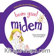 Benim Güzel Midem / Organlarımla Allah'a Şükrediyorum -7