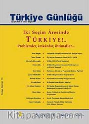 Türkiye Günlüğü Üç Aylık Fikir ve Kültür Dergisi Sayı:118 Bahar 2014